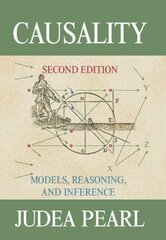 Causality: Models, Reasoning, and Inference 2nd Revised edition цена и информация | Исторические книги | 220.lv