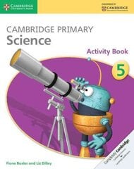 Cambridge Primary Science Activity Book 5, Cambridge Primary Science Stage 5 Activity Book cena un informācija | Grāmatas pusaudžiem un jauniešiem | 220.lv