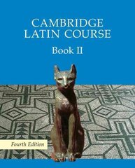 Cambridge Latin Course Book 2 Student's Book 4th Edition 4th Revised edition, Bk. II, Cambridge Latin Course Book 2 Student's Book цена и информация | Книги для подростков  | 220.lv