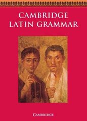 Cambridge Latin Grammar, Cambridge Latin Grammar цена и информация | Книги для подростков и молодежи | 220.lv