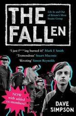 Fallen: Life In and Out of Britain's Most Insane Group Main cena un informācija | Mākslas grāmatas | 220.lv