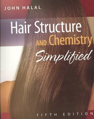 Hair Structure and Chemistry Simplified 5th edition cena un informācija | Sociālo zinātņu grāmatas | 220.lv