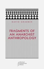 Fragments of an Anarchist Anthropology 2nd ed. cena un informācija | Sociālo zinātņu grāmatas | 220.lv