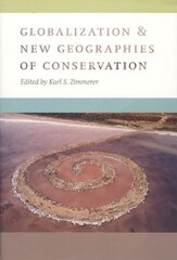 Globalization and New Geographies of Conservation New edition cena un informācija | Ekonomikas grāmatas | 220.lv