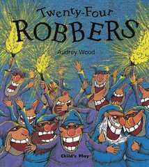 Twenty-Four Robbers cena un informācija | Grāmatas mazuļiem | 220.lv