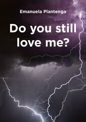 Do You Still Love Me? цена и информация | Книги для подростков и молодежи | 220.lv
