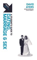 Track: Dating, Marriage & Sex: A Student's Guide to Dating, Marriage & Sex cena un informācija | Garīgā literatūra | 220.lv