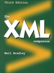 XML Companion 3rd edition cena un informācija | Ekonomikas grāmatas | 220.lv