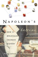 Napoleon'S Buttons: How 17 Molecules Changed History цена и информация | Книги по экономике | 220.lv