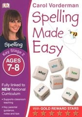 Spelling Made Easy, Ages 7-8 (Key Stage 2): Supports the National Curriculum, English Exercise Book, Year 3 цена и информация | Книги для подростков и молодежи | 220.lv