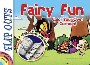 FLIP OUTS -- Fairy Fun: Color Your Own Cartoon! цена и информация | Книги для самых маленьких | 220.lv