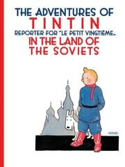 Tintin in the Land of the Soviets New edition cena un informācija | Grāmatas pusaudžiem un jauniešiem | 220.lv