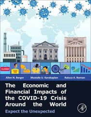 Economic and Financial Impacts of the COVID-19 Crisis Around the World: Expect the Unexpected cena un informācija | Ekonomikas grāmatas | 220.lv