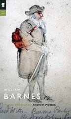 William Barnes: Poems Main - Poet to Poet цена и информация | Исторические книги | 220.lv