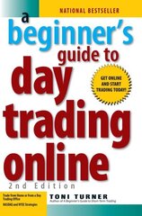 Beginner's Guide To Day Trading Online 2nd Edition 2nd Revised edition cena un informācija | Ekonomikas grāmatas | 220.lv