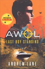 AWOL 3: Last Boy Standing цена и информация | Книги для подростков и молодежи | 220.lv