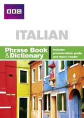 BBC ITALIAN PHRASE BOOK & DICTIONARY cena un informācija | Ceļojumu apraksti, ceļveži | 220.lv