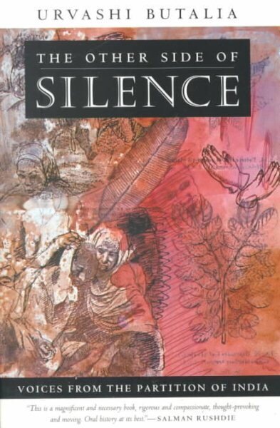 Other Side of Silence: Voices from the Partition of India цена и информация | Vēstures grāmatas | 220.lv