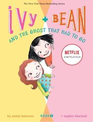 Ivy and Bean and the Ghost That Had to Go: Book 2, Bk. 2 cena un informācija | Grāmatas pusaudžiem un jauniešiem | 220.lv