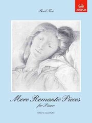 More Romantic Pieces for Piano, Book II, Bk. 2 cena un informācija | Mākslas grāmatas | 220.lv
