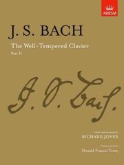 Well-Tempered Clavier, Part II: [paper cover], Pt. 2 цена и информация | Книги об искусстве | 220.lv