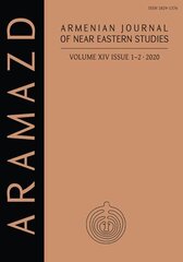 ARAMAZD: Armenian Journal of Near Eastern Studies Volume XIV.1-2 2020 cena un informācija | Vēstures grāmatas | 220.lv