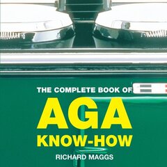 Complete Book of Aga Know-How cena un informācija | Pavārgrāmatas | 220.lv