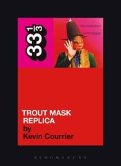 Captain Beefheart's Trout Mask Replica cena un informācija | Mākslas grāmatas | 220.lv