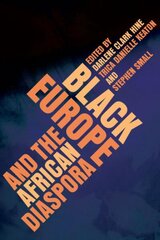 Black Europe and the African Diaspora cena un informācija | Sociālo zinātņu grāmatas | 220.lv