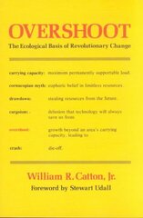 Overshoot: The Ecological Basis of Revolutionary Change New edition cena un informācija | Sociālo zinātņu grāmatas | 220.lv