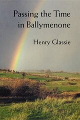Passing the Time in Ballymenone cena un informācija | Vēstures grāmatas | 220.lv