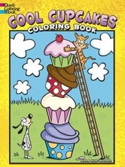 Cool Cupcakes Coloring Book cena un informācija | Grāmatas mazuļiem | 220.lv