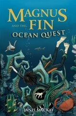 Magnus Fin and the Ocean Quest 2009 цена и информация | Книги для подростков и молодежи | 220.lv