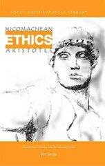 Nicomachean Ethics: Translation, Glossary & Introductory Essay New edition, Translation, Glossary and Introductory Essay цена и информация | Исторические книги | 220.lv