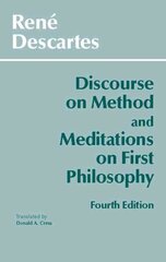 Discourse on Method and Meditations on First Philosophy 4th edition, AND Meditations on First Philosophy cena un informācija | Vēstures grāmatas | 220.lv