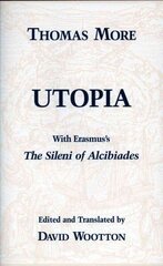 Utopia: with Erasmus's The Sileni of Alcibiades cena un informācija | Vēstures grāmatas | 220.lv