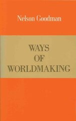 Ways of Worldmaking New edition цена и информация | Духовная литература | 220.lv