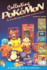 Collecting Pokemon: An Unauthorized Handbook and Price Guide: An Unauthorized Handbook and Price Guide цена и информация | Книги об искусстве | 220.lv