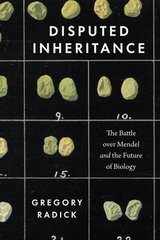 Disputed Inheritance: The Battle over Mendel and the Future of Biology 1 cena un informācija | Ekonomikas grāmatas | 220.lv