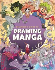 Beginner's Guide to Drawing Manga cena un informācija | Vēstures grāmatas | 220.lv