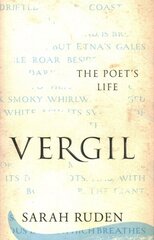 Vergil: The Poet's Life cena un informācija | Biogrāfijas, autobiogrāfijas, memuāri | 220.lv
