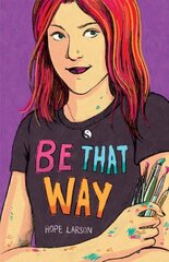 Be That Way цена и информация | Книги для подростков  | 220.lv