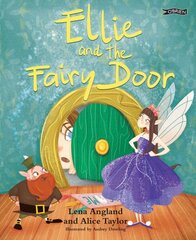Ellie and The Fairy Door cena un informācija | Grāmatas mazuļiem | 220.lv