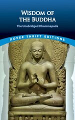 Wisdom of the Buddha: The Unabridged Dhammapada cena un informācija | Garīgā literatūra | 220.lv