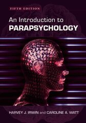 Introduction to Parapsychology 5th Revised edition cena un informācija | Sociālo zinātņu grāmatas | 220.lv