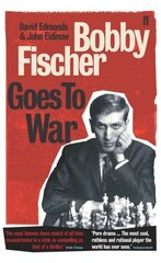 Bobby Fischer Goes to War: The most famous chess match of all time Main cena un informācija | Grāmatas par veselīgu dzīvesveidu un uzturu | 220.lv