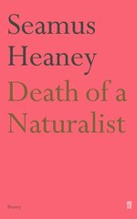 Death of a Naturalist Main цена и информация | Поэзия | 220.lv