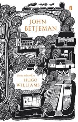 John Betjeman: Poems Selected by Hugo Williams Main - 80th anniversary edition цена и информация | Поэзия | 220.lv