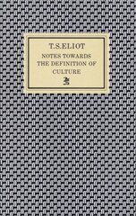 Notes Towards the Definition of Culture Main цена и информация | Книги по социальным наукам | 220.lv