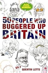 50 People Who Buggered Up Britain cena un informācija | Fantāzija, fantastikas grāmatas | 220.lv